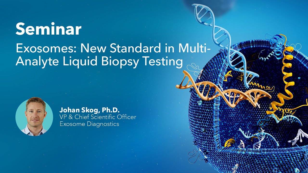 Exosomes: New Standard in Multi-Analyte Liquid Biopsy Testing